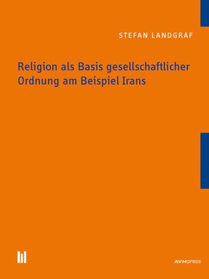 cover image of Religion als Basis gesellschaftlicher Ordnung am Beispiel Irans